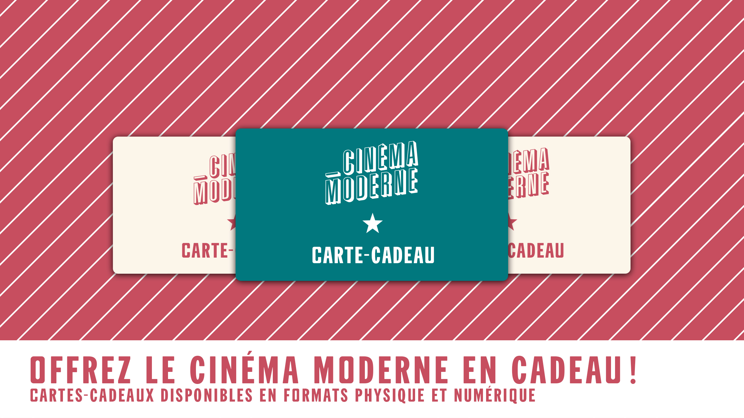 Cartes-cadeaux - Cinéma Moderne